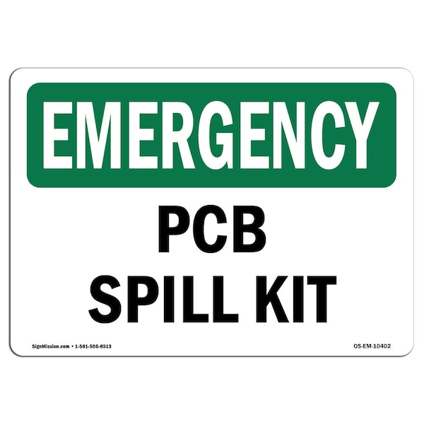 Safety Sign, OSHA EMERGENCY, 3.5" Height, PCB Spill Kit, Landscape, 10PK